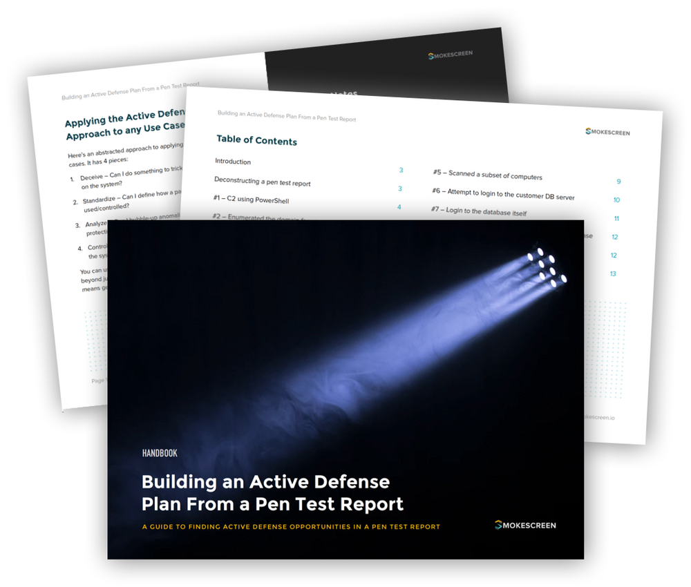 Building an Active Defense Plan From a Pen Test Report | Smokescreen